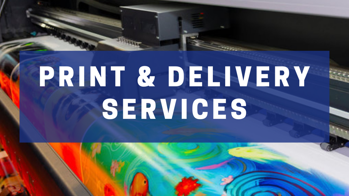 Print and Delivery Services