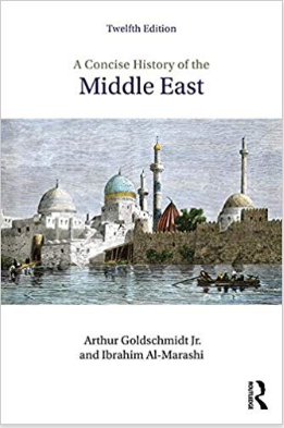 A Concise History of the Middle East (Routledge).