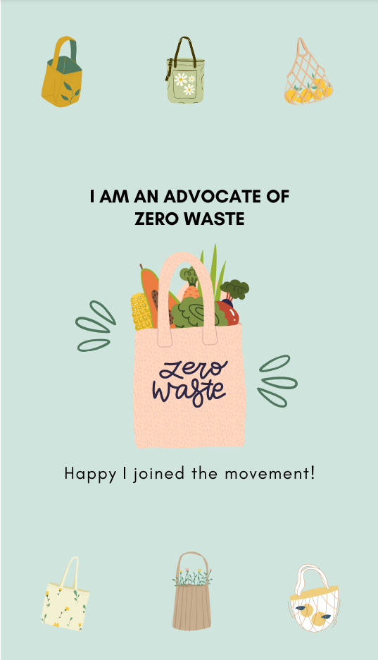 Image that says "I am a zero waste advocate!"